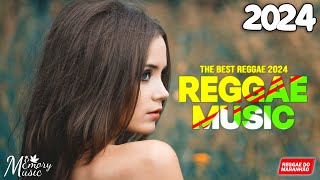 REGGAE DO MARANHÃO 2024 • O Melhor Do Reggae Internacional • Música Reggae 2024 REGGAE REMIX [upl. by Ellenaej]