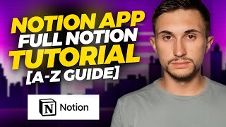 Notion App Full Notion Tutorial for Beginners in 2022 AZ Guide ✨💻 [upl. by Trebmer]