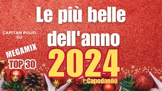 MIX E REMIX DELL ANNO I tormentoni dellanno solo le più belle  CAPODANNO 2024  hits 2023  2024 [upl. by Melborn]