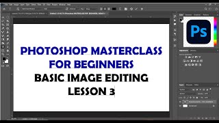 Photoshop MasterClass for Beginners Photoshop MADE EASY [upl. by Aoht875]