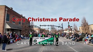 Cary Marching Band at 2024 Cary Christmas Parade 12142024 [upl. by Noired979]