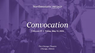 Northwestern Pritzker School of Law Class of 2024 Convocation [upl. by Nerdna]