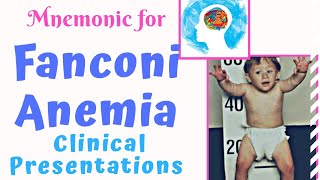 Fanconi Anemia Mnemonic  Clinical Presentations of Fanconi Anemia [upl. by Nilrem]