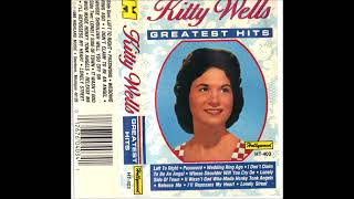 Kitty Wells  Greatest Hits [upl. by Birch186]