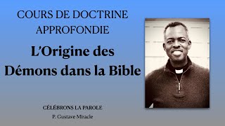 COURS DE DOCTRINE APPROFONDIE  La Chute des Anges dans la Bible  P Gustave Miracle [upl. by Farlie]