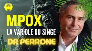 Mpox  variole du singe  Dr Perrone explique [upl. by Onateag]