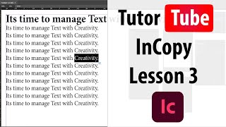 Adobe InCopy Tutorial  Lesson 3  Galley and Story view Font Font Size and Spacing [upl. by Datha59]