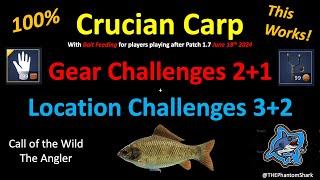 Updated Crucian Carp Gear Challenge 2 amp 1 Location Challenge 3 amp 2 after June 18 2024 COTW Angler [upl. by Sessler]