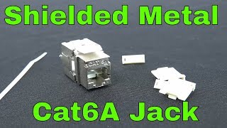 RJ45 Cat6a Shielded Metal Keystone Jacks [upl. by Nerak574]