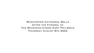 Winchester Cathedral Bells Celebrating the Life of Rev Canon Gary Philbrick [upl. by Lobel206]