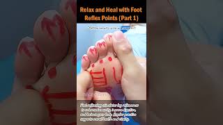 Relax and Heal with Foot Reflex Points Part 1 footreflexology reflexologymassage footmassage [upl. by Ellinger]