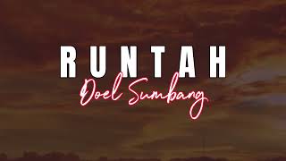 Runtah  Doel Sumbang  Lirik Lagu Terjemahan [upl. by Orlantha]