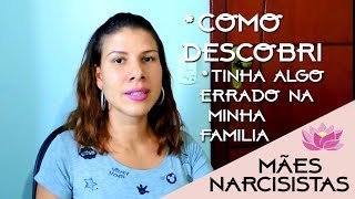 MÃES NARCISISTAS  COMO DESCOBRI VIRGINIA COSER [upl. by Naedan]