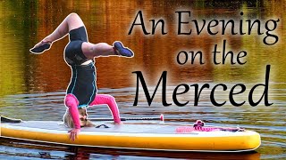 A KayakPaddle Boarding Evening On The Merced [upl. by Imyaj469]