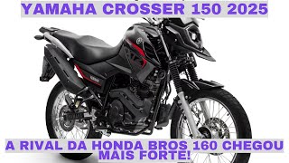 Nova Yamaha Crosser 150 2025 Lançada Veja o Preço e Tudo que Mudou na Trail [upl. by Barris]