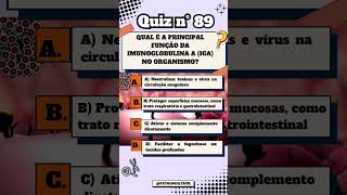 Quiz n° 89 imunoglobulinas youtubeshorts quiz enem [upl. by Cawley]