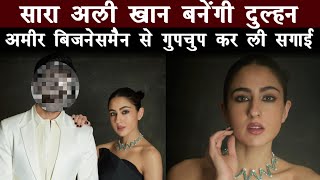 Sara Ali Khans Secret Engagement to Wealthy Businessman Revealed  Bollywood Latest News [upl. by Kalina]