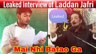 LEAKED INTERVIEW OF LADDAN JAFRIEpisode1HTtalks [upl. by Greeson]