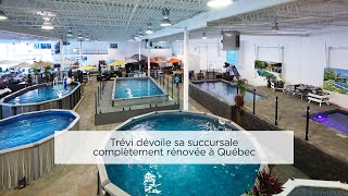 Trévi dévoile sa succursale complètement rénovée sur PierreBertrand à Québec [upl. by Yelkcub]