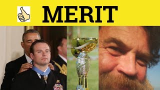 🔵 Merit Meritorious Meritocracy  Merit Meaning  Meret Examples  Merit Definition [upl. by Nrevel]