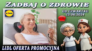 LIDL  Nowa Oferta Promocyjna Od Czwartku 13062024  Zadbaj o Zdrowie [upl. by Davena]