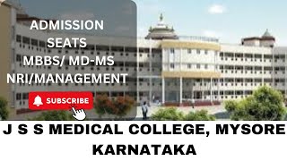 JSS MEDICAL COLLEGE MYSOREKARNATAKADEEMED ADMISSIONSEATSCUTOFFLOCATIONBUDGET [upl. by Anasiul]