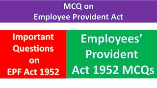 EPF Act I EPF Act MCQ I MCQ on EPF Act 1952 I [upl. by Fasa]