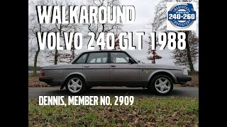 Walkaround Volvo 240 GLT 1988 Dennis member no 2909 [upl. by Oflunra913]