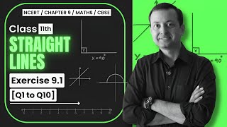 Class 11 Straight Lines  Exercise 92 Q 1 to Q 10 NCERT Solutions  Sharp Tutorials [upl. by Leafar]