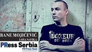 BANE MOJICEVIC  LOSA NAVIKA OFFICIAL VIDEO 2016 HD [upl. by Christis773]