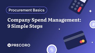 Company Spend Management  9 Simple Steps [upl. by Guadalupe12]