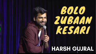 Bolo Zubaan Kesari  Harsh Gujral  Standup Comedy 2022  Youtube Reborn  harshgujral thehabitat [upl. by Rehportsirhc]