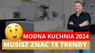 🧑‍🍳 TRENDY KUCHENNE 2024  MODNA KUCHNIA W 2024 ROKU [upl. by Anicnarf]