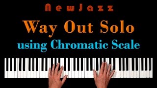 Organize Chromatic Scale in Jazz Piano Solo [upl. by Orsino]