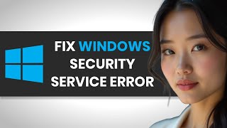 How To Fix Windows Security Center Service Cant Be Started In Windows 11 FULL GUIDE [upl. by Ahsieni999]