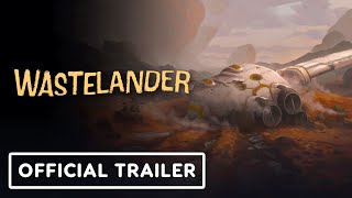 Wastelander  Official Steam Early Access Launch Trailer [upl. by Lyda]