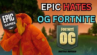 Epic Games HATES OG Fortnite [upl. by Moor]