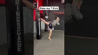 Rate my question mark kick gym shorts training [upl. by Demmy]