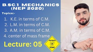 Mechanics KE LMAM in terms of CM amp COM frame [upl. by Beret]