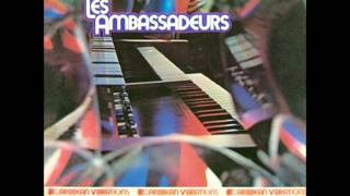 LES AMBASSADEURS  BLUFFEUR PROFESSIONNEL 1972 El mejor audio [upl. by Hurwitz]