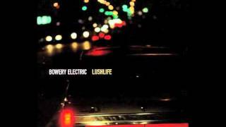 Bowery Electric  Passages [upl. by Ailat]