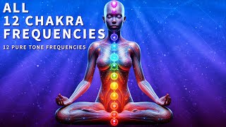 Powerful 12 Chakras Frequency  Unlock The Power Of Your 12 CHAKRAS  Spiritual Enlightenment Music [upl. by Llemert976]