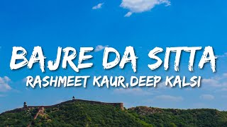 Bajre Da Sitta Lyrics  Rashmeet Kaur x Deep Kalsi x Ikka  TikTok Hit [upl. by Lanam]