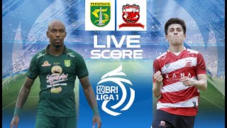 🔴 LIVE SCORE  PERSEBAYA VS MADURA UNITED  LIGA 1 INDONESIA [upl. by Pacificia140]