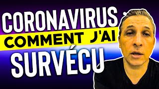 Jai Survécu au Coronavirus 2019nCoV  Mon Témoignage [upl. by Nylteak161]