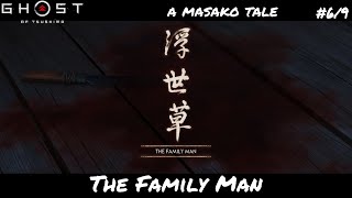 The Family Man  A Masako Tale 69  Ghost of Tsushima  Detailed Gameplay  Jak B Gaming [upl. by Gypsie]