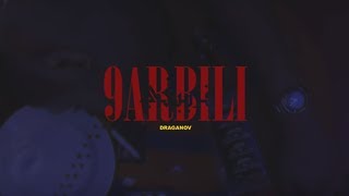 Draganov  9ARBILI OFFICIAL MUSIC VIDEO [upl. by Eberly]