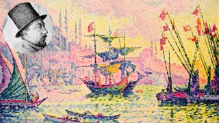 Paul Signac Pintor impressionista  Vida amp Obra  52 [upl. by Tiertza28]