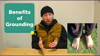 Benefits of Grounding Earthing [upl. by Eisenstark]