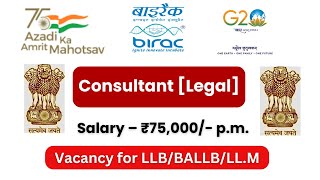 BIRAC Vacancy 2024  Consultant Legal Legal Vacancy 2024  Govt Legal Jobs [upl. by Nnomae]